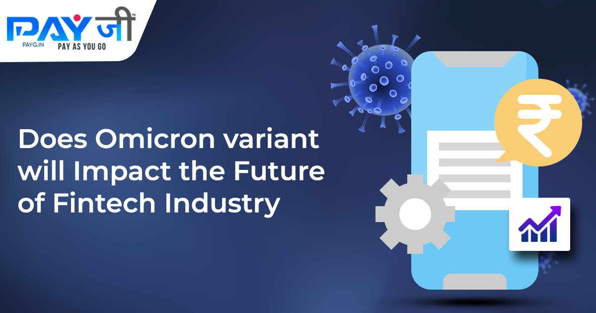 Does Omicron variant will Impact the Future of Fintech Industry
