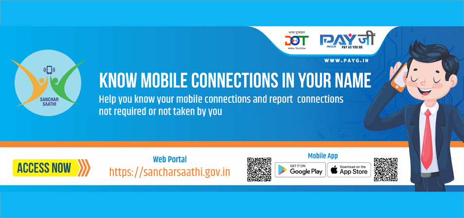 Sanchar Saathi - Know mobile connections in your name
